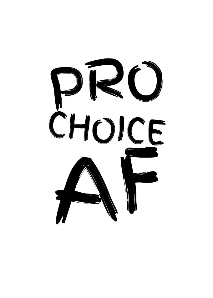 Pro Choice AF