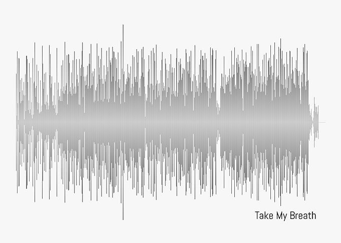 Take My Breath Soundwave