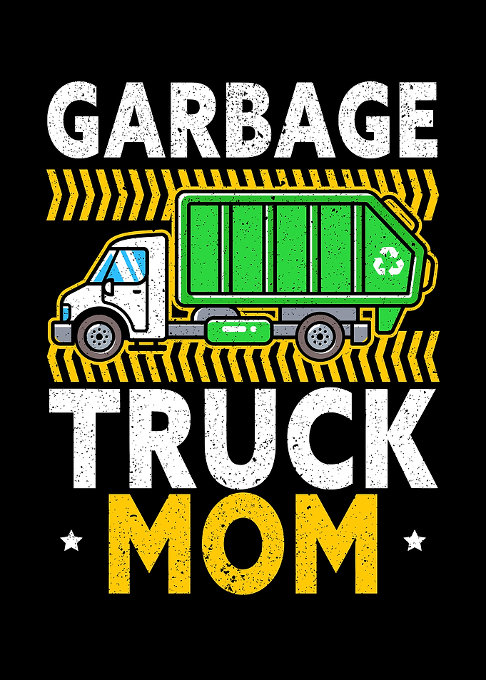 Garbage Truck Mom