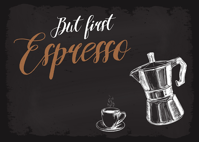 But First Espresso Coffee