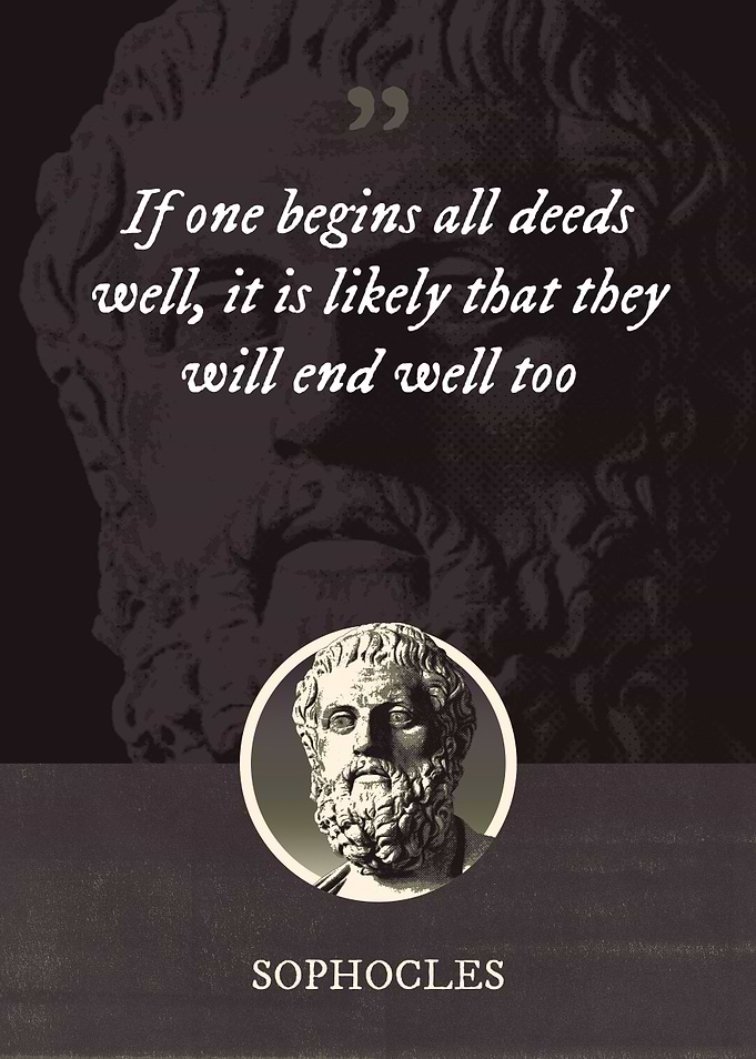 If one begins all deeds