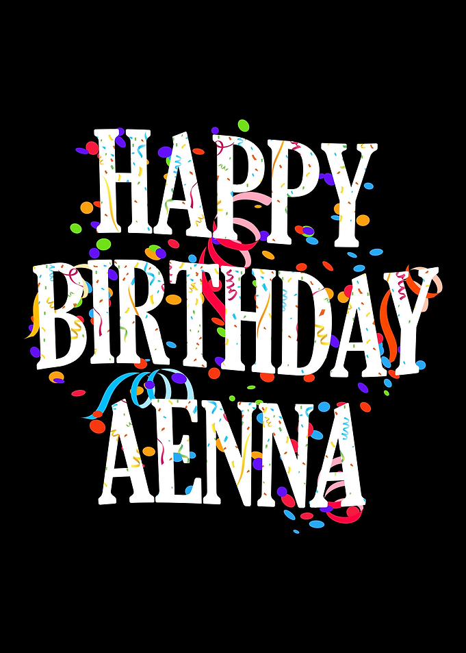 Happy Birthday Aenna