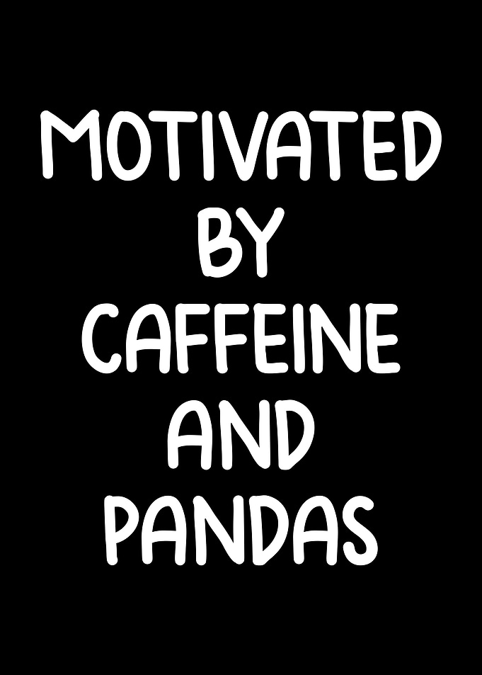 Motivated by caffeine and