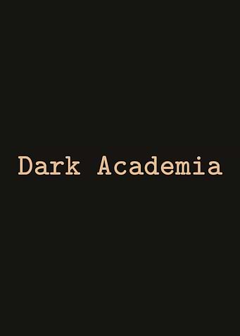 Dark Academia Text Art