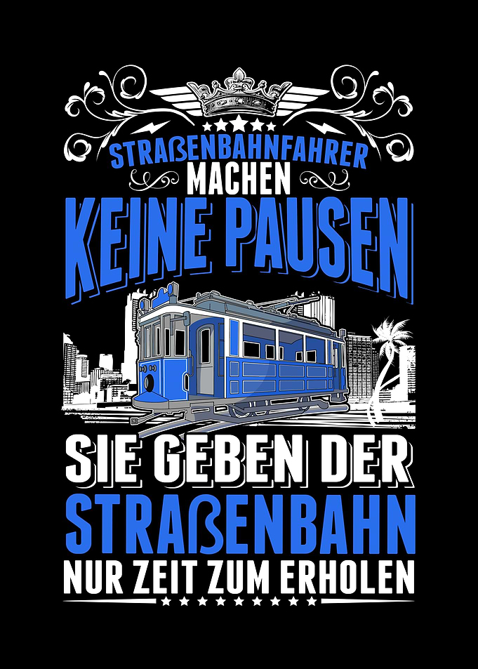 Straenbahn Pausen