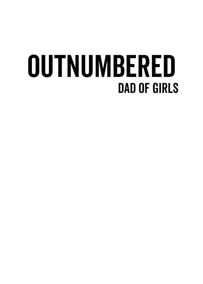 Outnumbered Dad Of Girls