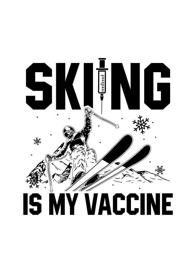 Skiing Is My Vaccine Gifts
