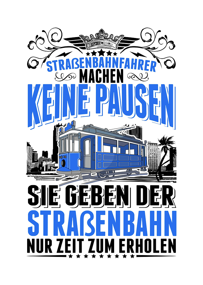 Straenbahn Pausen