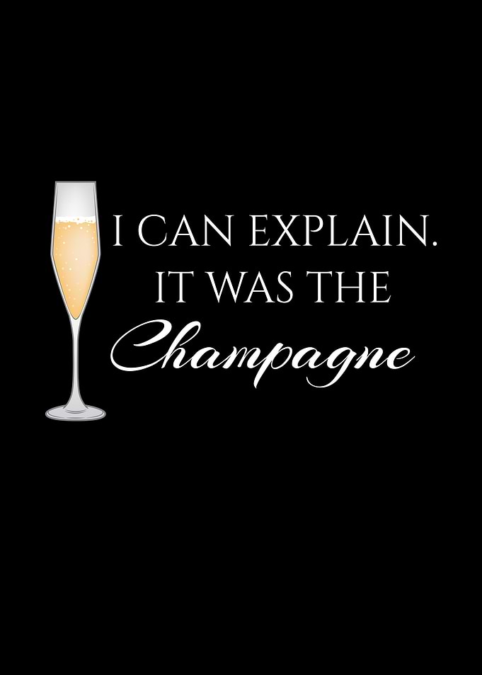 I Can Explain Champagne