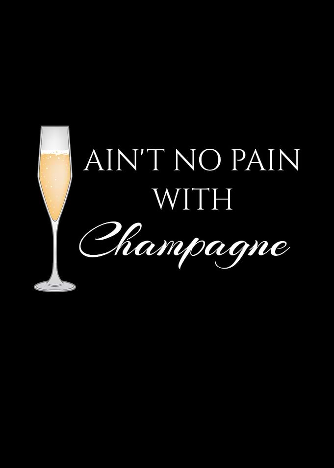 No Pain With Champagne