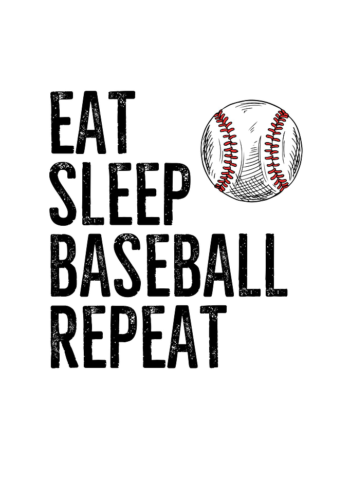 Eat Sleep Baseball Repeat