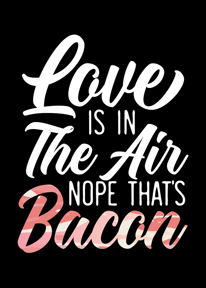Nope Thats Bacon