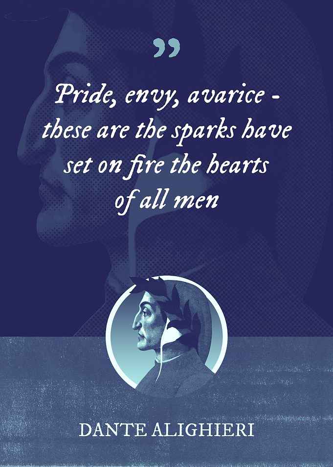 Pride envy avarice the