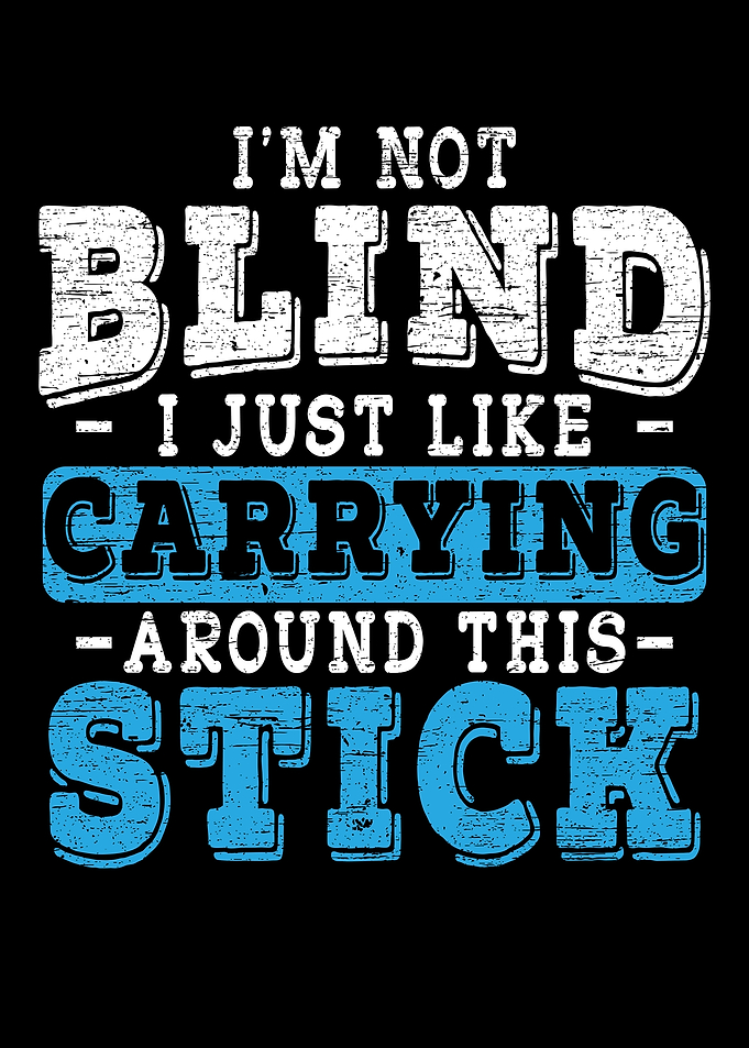 Im Not Blind