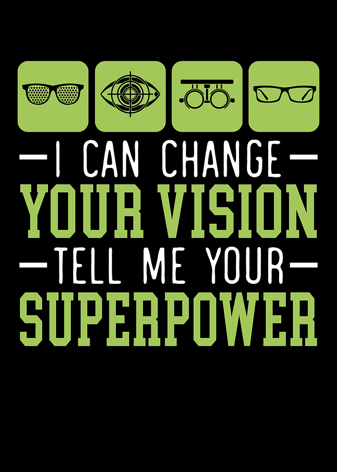 I Can Change Your Vision