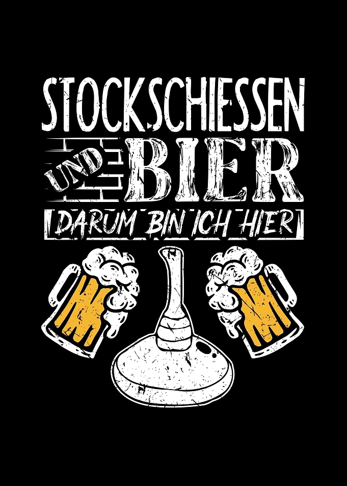 Stockschiessen Bier Spruch