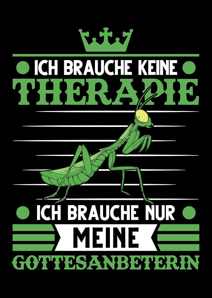 Gottesanbeterin Therapie