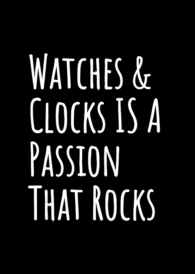 Watches Clocks IS A