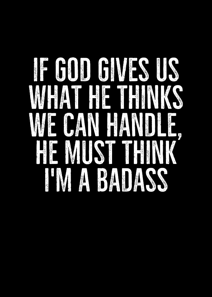God Must Think Im a