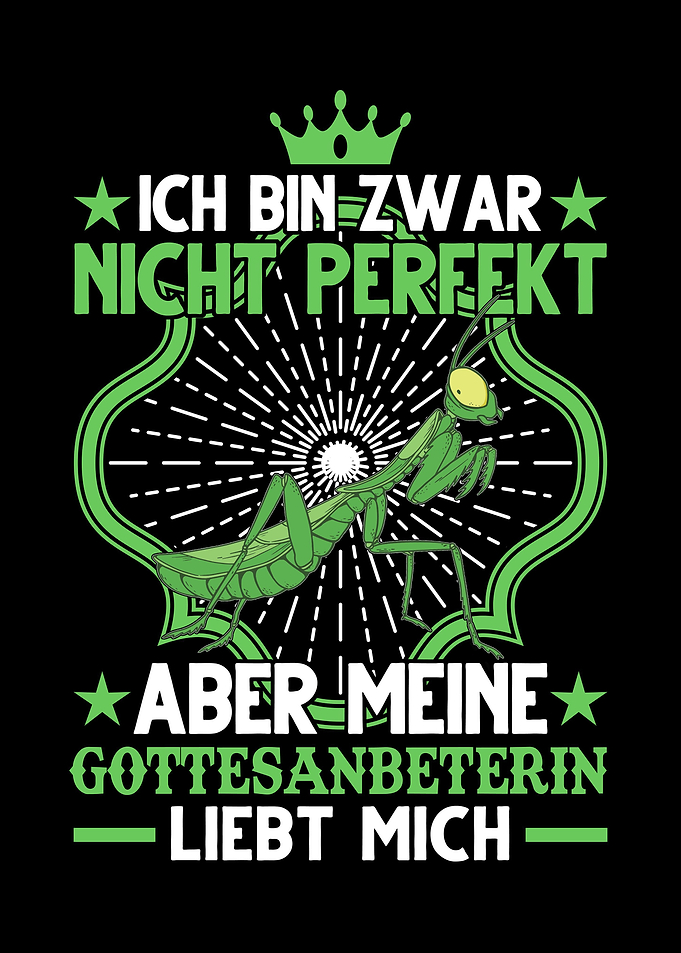 Gottesanbeterin Spruch