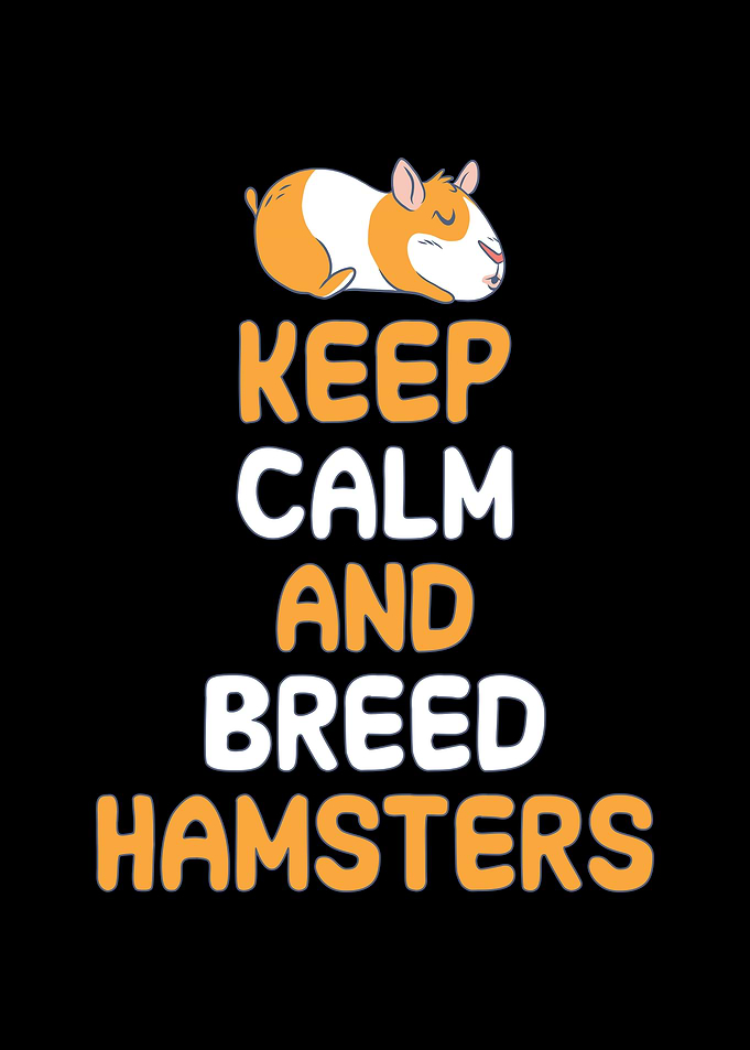 Keep calm and breed