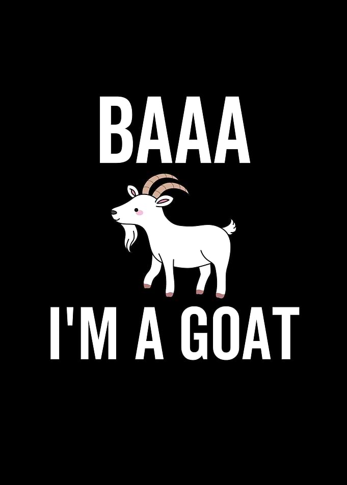 Baaa Im a Goat