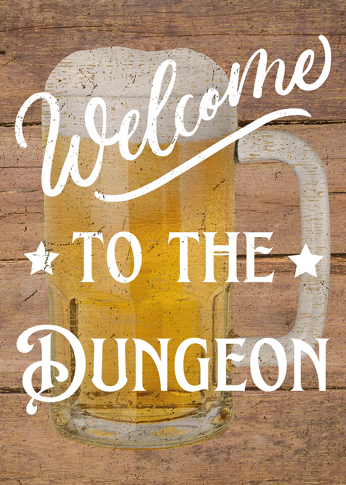 Welcome To The Dungeon