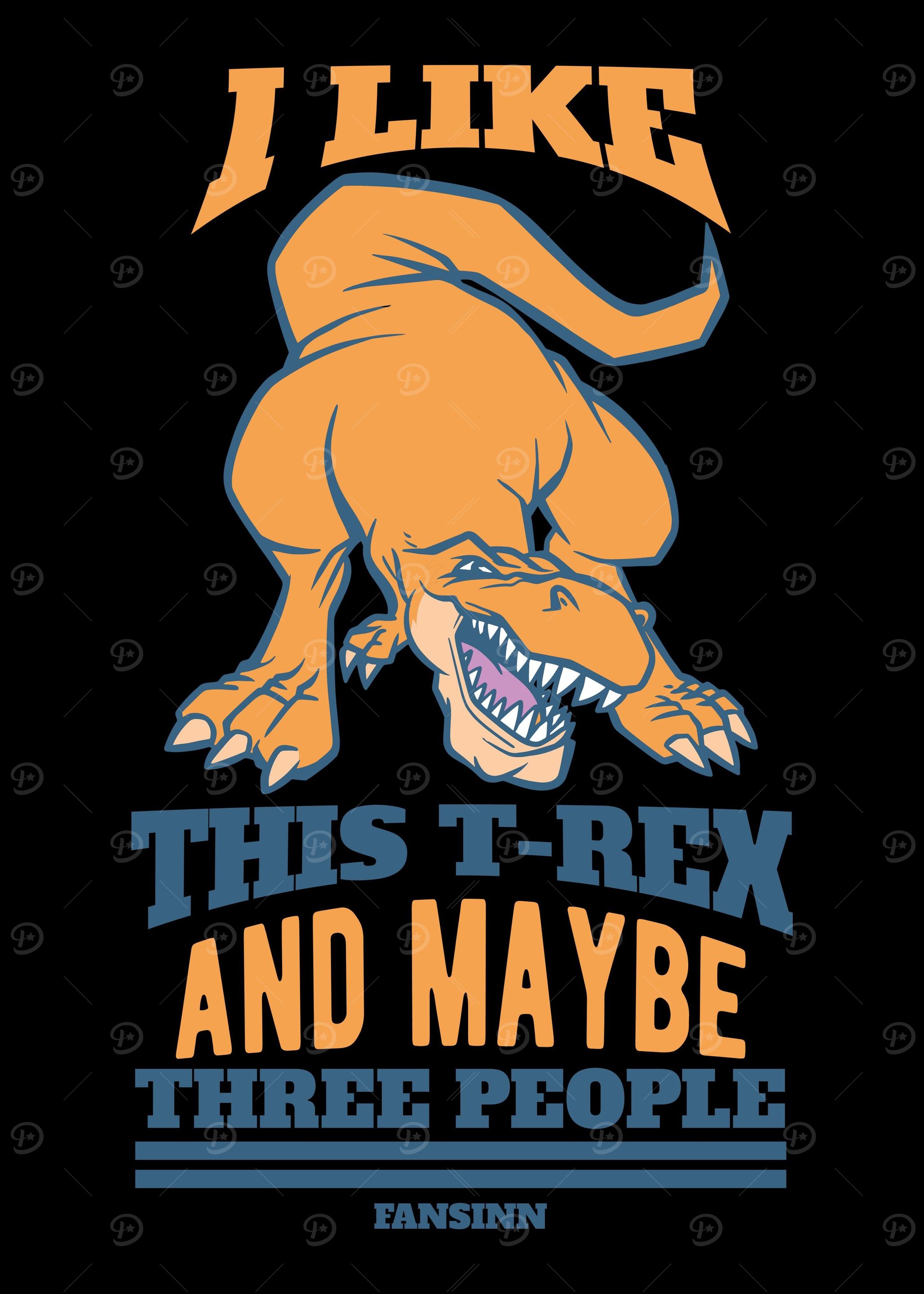 I Like This TRex And Mayb