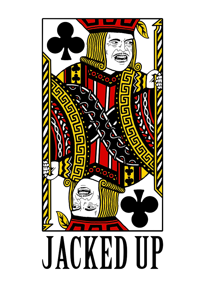 Jacked Up Poster Funny Ja