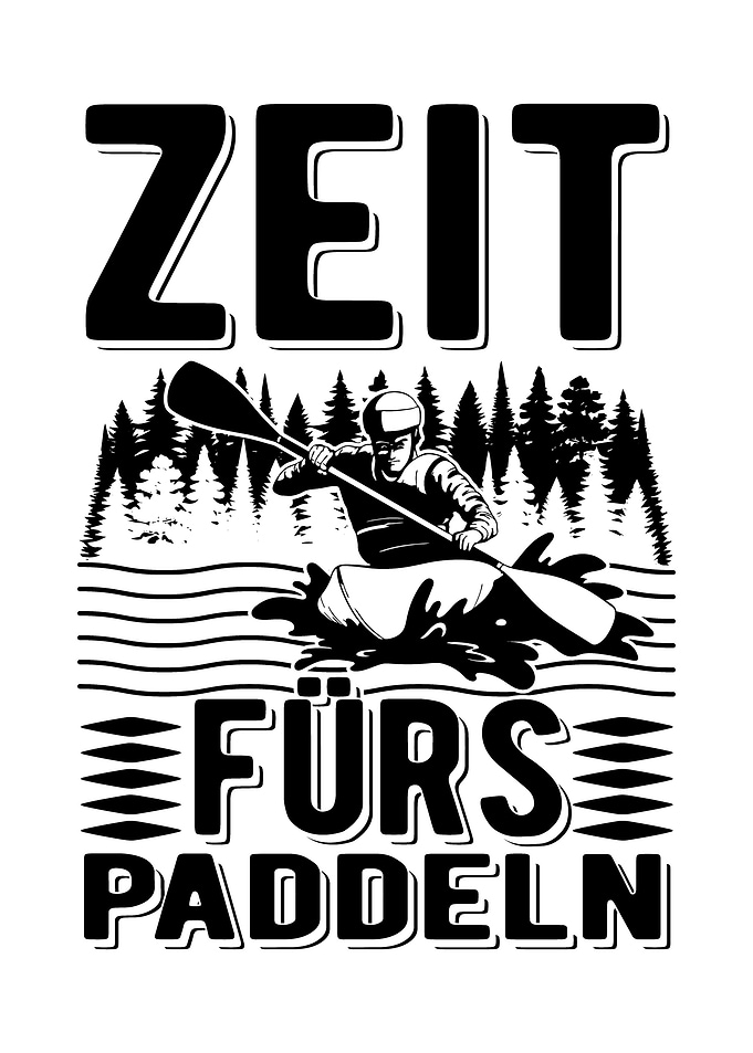 Zeit frs Paddeln Kajak