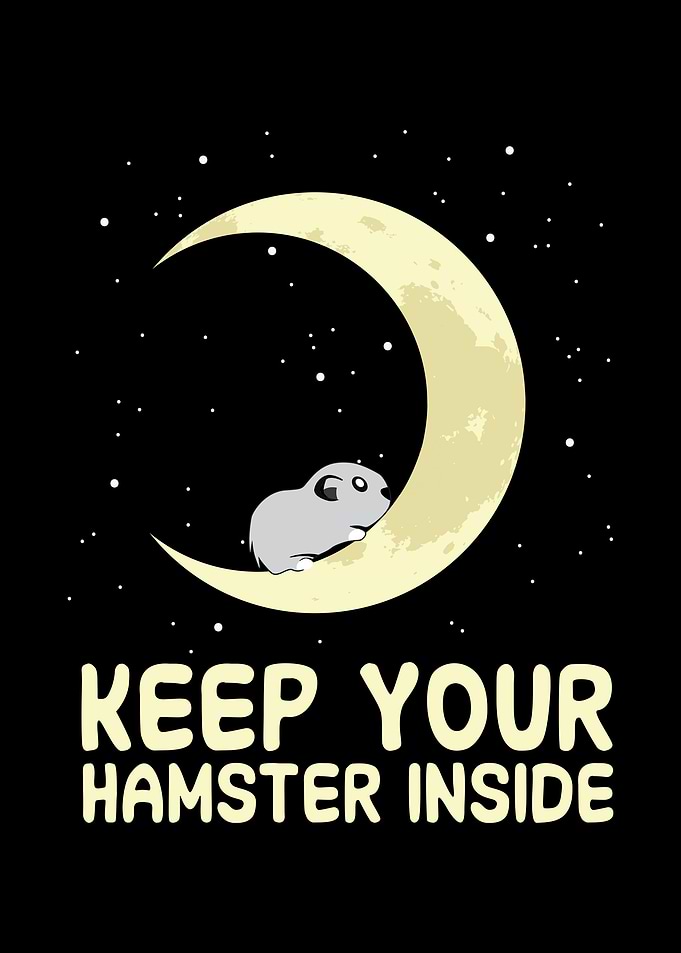 Keep your hamster inside