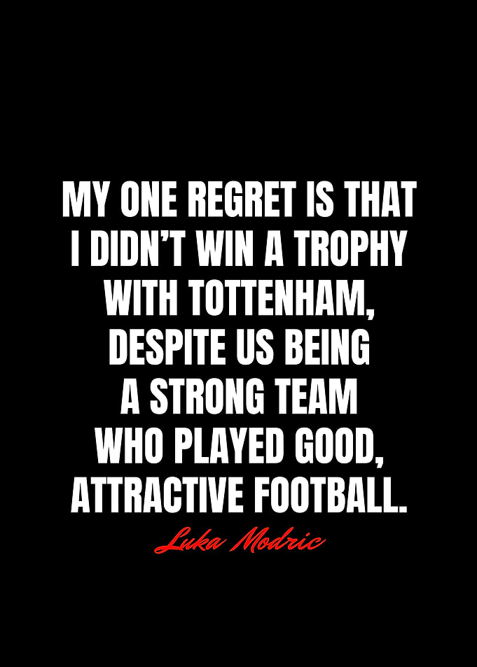 Luka Modric Quotes
