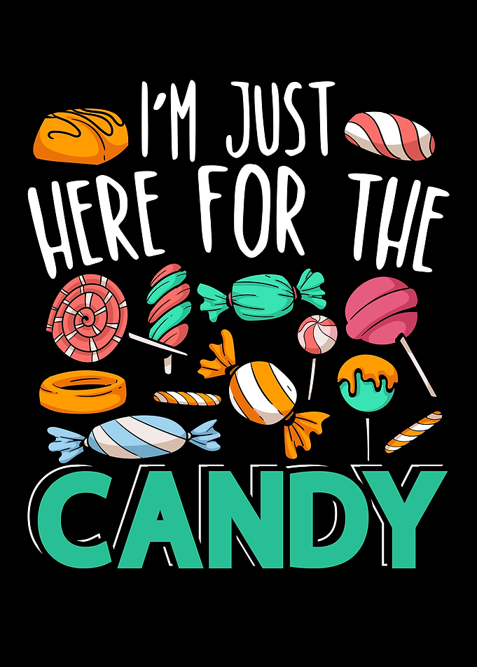 Just Here For The Candy