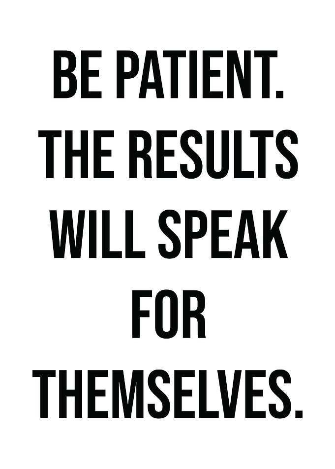 Be Patient