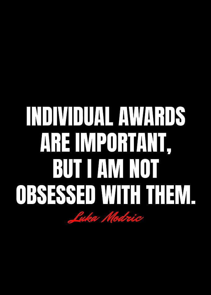Luka Modric Quotes