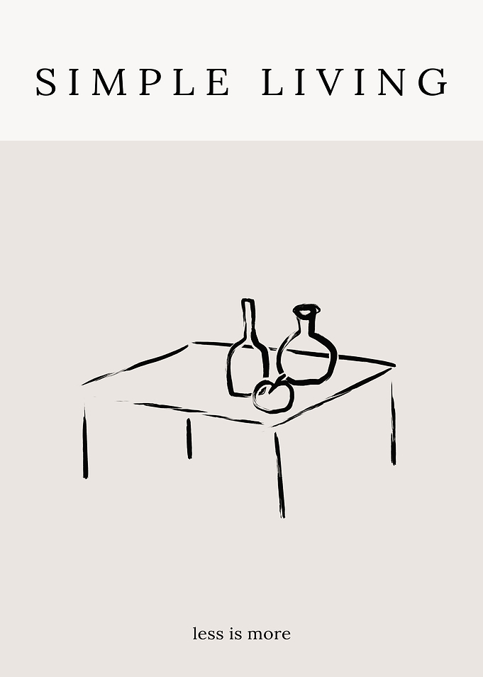 Simple Living Less is More