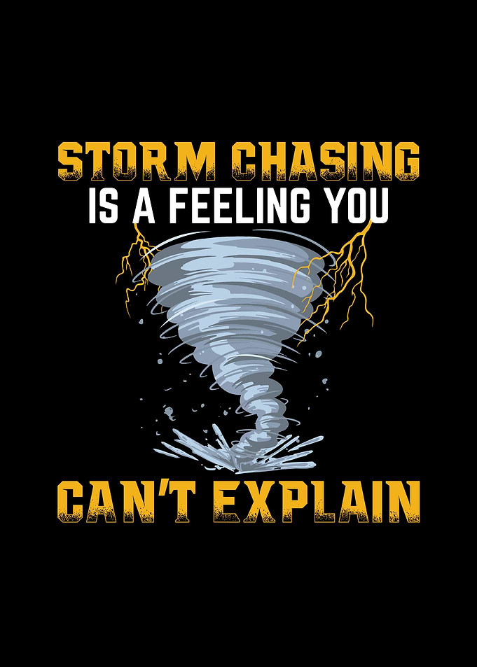 Storm Chaser Text Art Gift