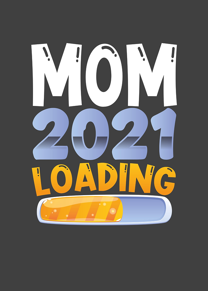 Mom 2021 is loading