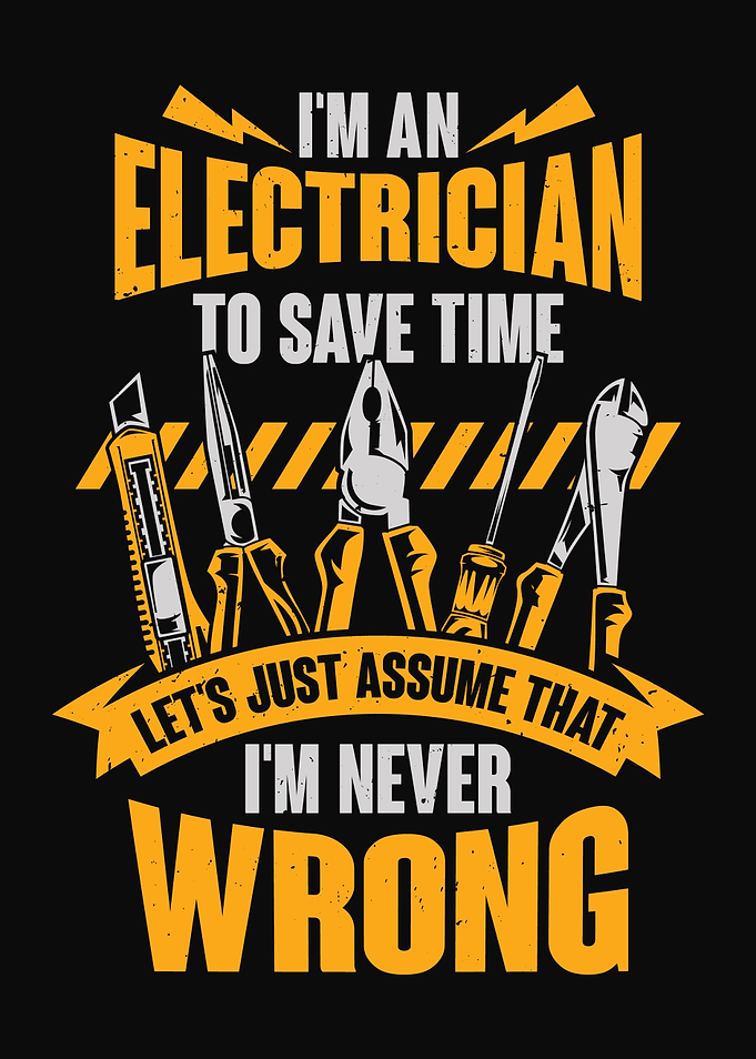 I Am An Electrician Gift