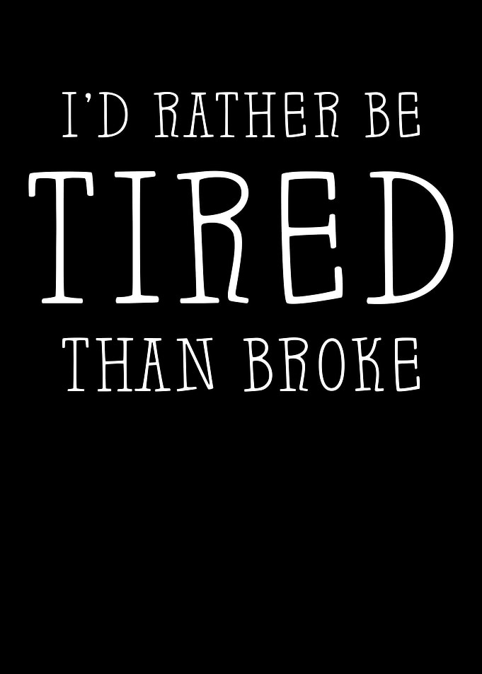 Broke Saying