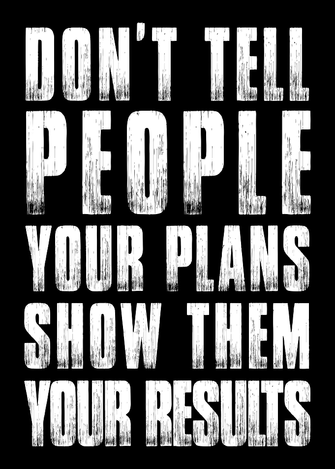 Show them your results
