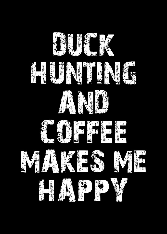 Duck hunting and coffee