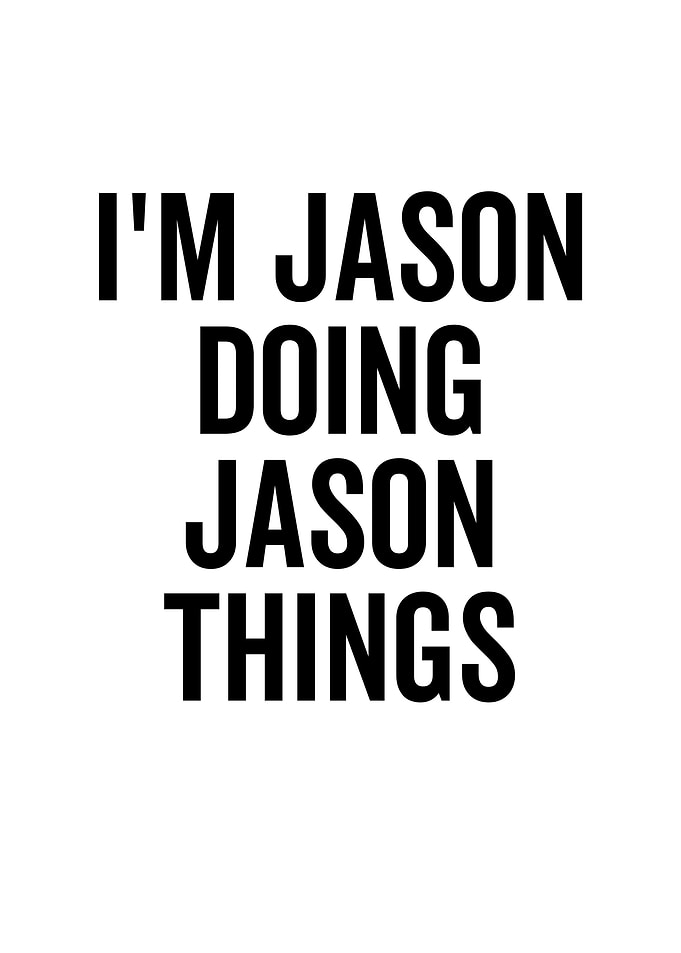 Im Jason Doing Jason