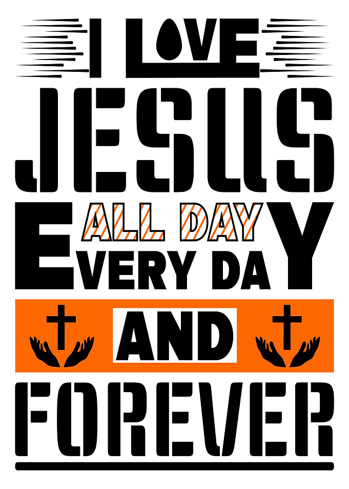 I Love Jesus Forever