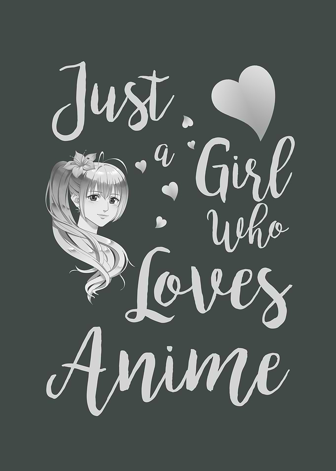 Just A Girl Who Loves