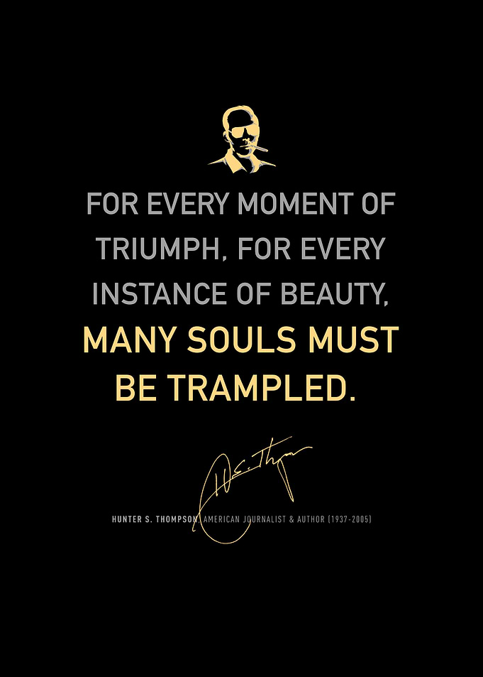 Hunter Thompson Quote