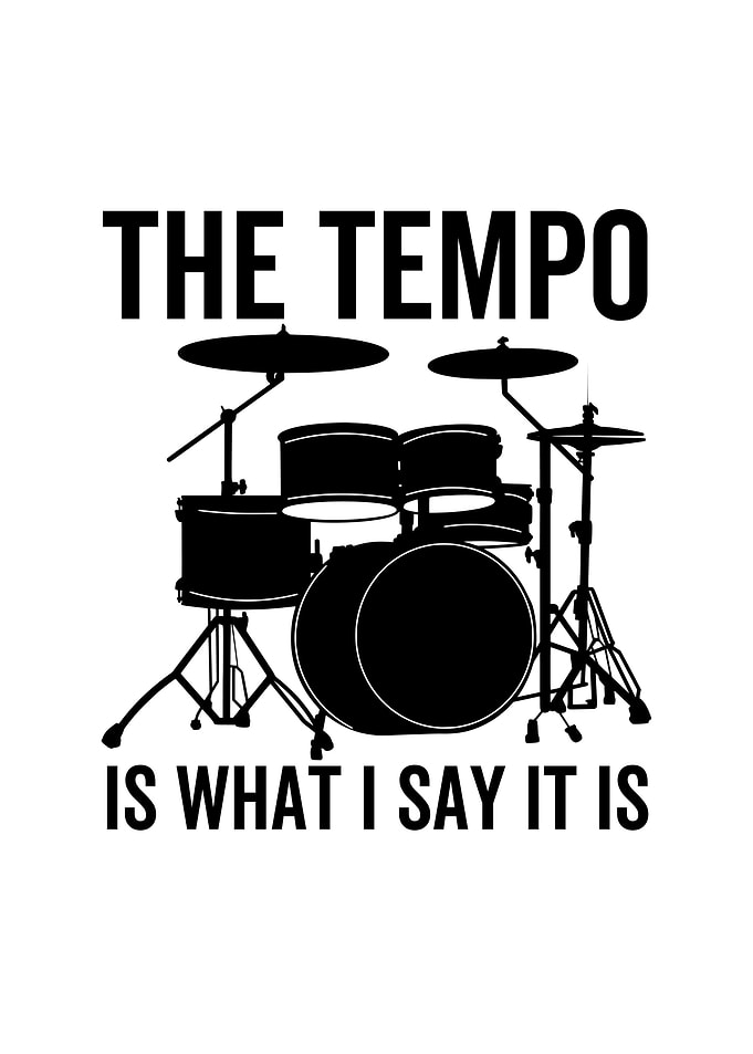 The Tempo Is What I Say It