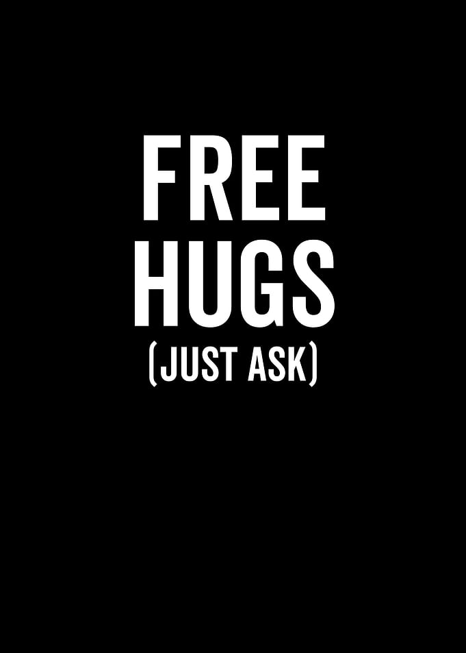 Free Hugs Just Ask