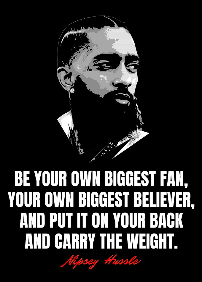 Nipsey Hussle Quotes