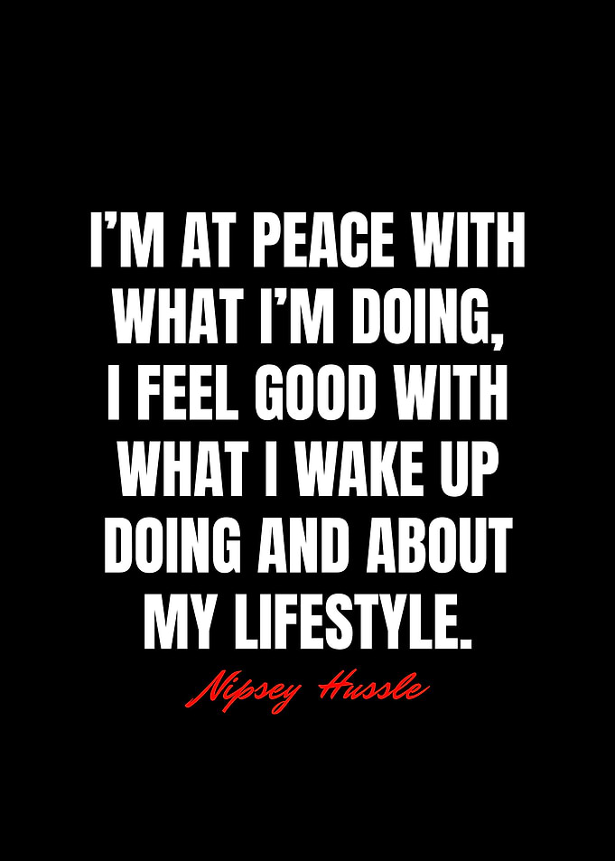 Nipsey Hussle Quotes